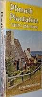 Plimouth Plantation: Then and Now (Famous museum series) 0803857578 Book Cover