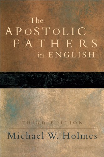 The Apostolic Fathers in English The Apostolic Fathers in English