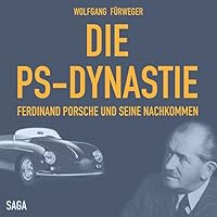 Die PS-Dynastie Hörbuch