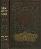 National Geographic Magazine, January / June 1959 (Vol. 115) B005R4N9J8 Book Cover