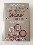 Theory and Practice of Group Psychotherapy