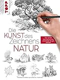 zeichenschule online  Die Kunst des Zeichnens - Natur: Die große Zeichenschule: praxisnah & gut erklärt