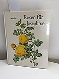 redoute definition deutsch  Rosen Für Josephine : aus Redoutés Rosarium