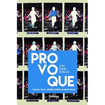 Capa do livro Provoque: Cultura Visual, Gênero e Ensino de Artes Visuais