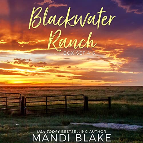 Blackwater Ranch Series Box Set 4-6 by Mandi Blake episode artwork