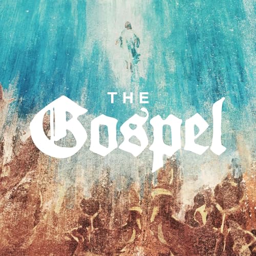 The Gospel &ndash; Prophets