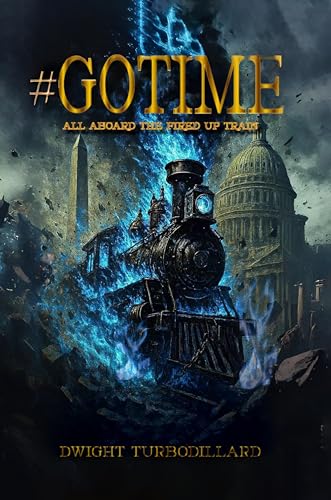 GOTIME: All Aboard the Fired-Up Train