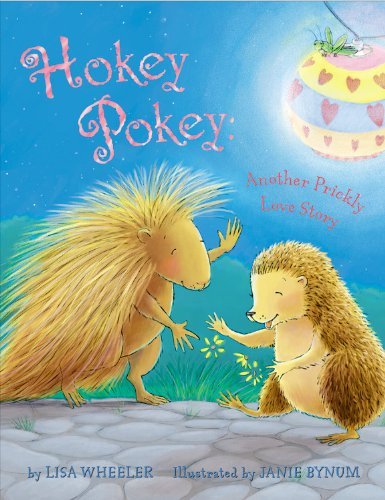 Hokey Pokey: Another Prickly Love Story      Hardcover – January 4, 2006