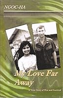 My Love Far Away 0991512421 Book Cover