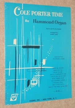 Unknown Binding Cole Porter Time: Hammond Organ Book