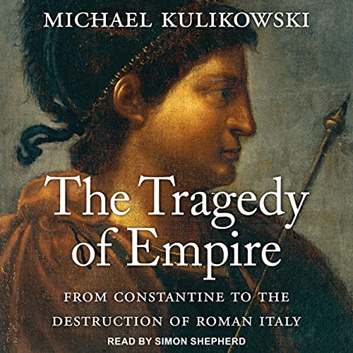 The Tragedy of Empire by Michael Kulikowski episode artwork
