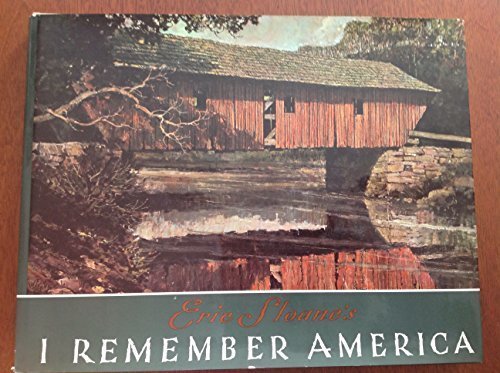 Eric Sloane's I Remember America [Bicentennial ... 0308700414 Book Cover