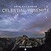 Celestial Yosemite 2018 Calendar