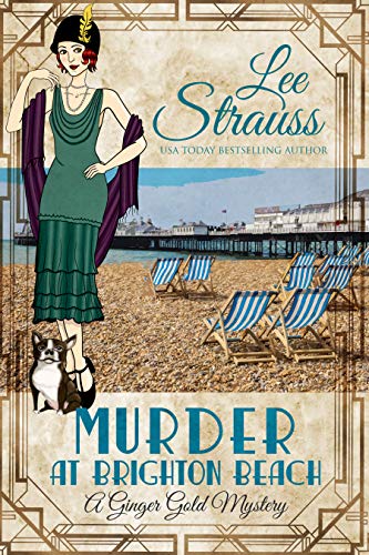 Murder at Brighton Beach: a 1920s cozy historical mystery (A Ginger Go Murder at Brighton Beach: a 1920s cozy historical mystery (A Ginger Go