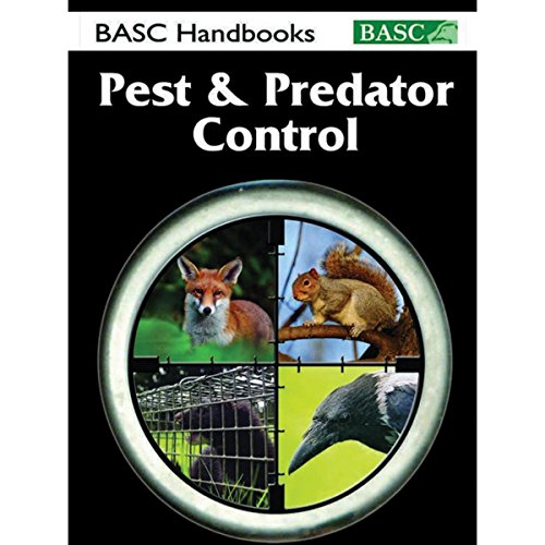 BASC Handbook: Pest & Predator Control