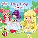 Berry Bitty Bakers (Strawberry Shortcake)