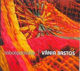 Vania Bastos ( - Nabocadolobo