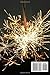 Bright Glowing Sparkler at Night Fireworks Journal: 150 Page Lined Notebook/Diary