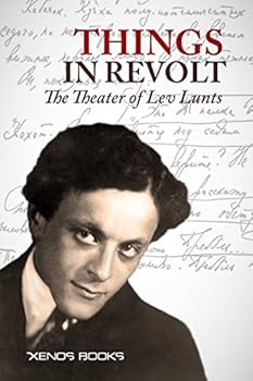 Paperback Things in Revolt: The Theater of Lev Lunts Book