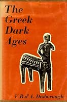 The Greek Dark Ages 0510032613 Book Cover