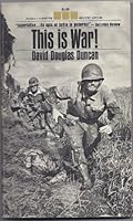 This is war! A Photo-Narrative in Three Parts B001TBT8GQ Book Cover