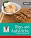 Produktbild Dips und Aufstriche Rezepte für den Thermomix TM 31