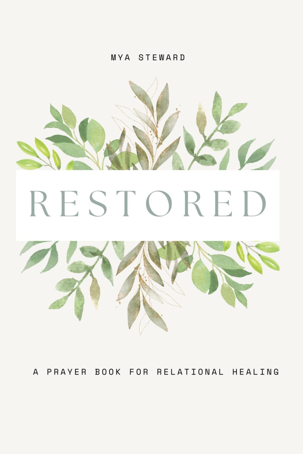 Restored: A Prayer Book for Relational Healing