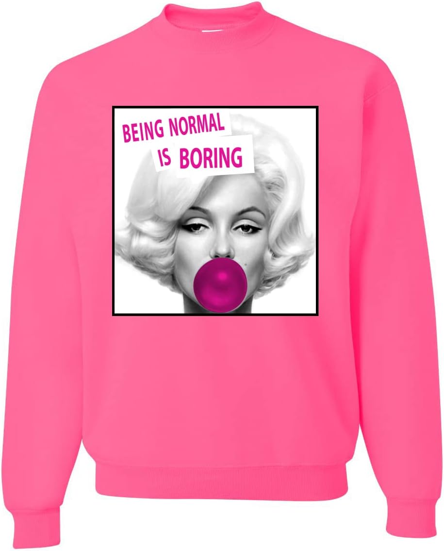 Wild Bobby Marilyn Being Normal is Boring Famous People Unisex Crewneck Graphic Sweatshirt
