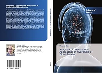 Paperback Integrated Computational Approaches in Hydrolysis of Biomolecules Book