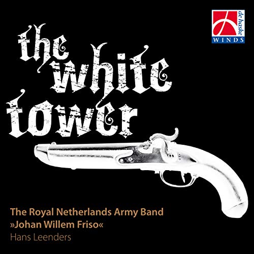 The White Tower CD d'orchestre d'harmonie et concert band