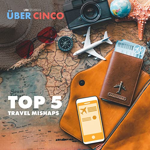 Top 5 Travel Mishaps