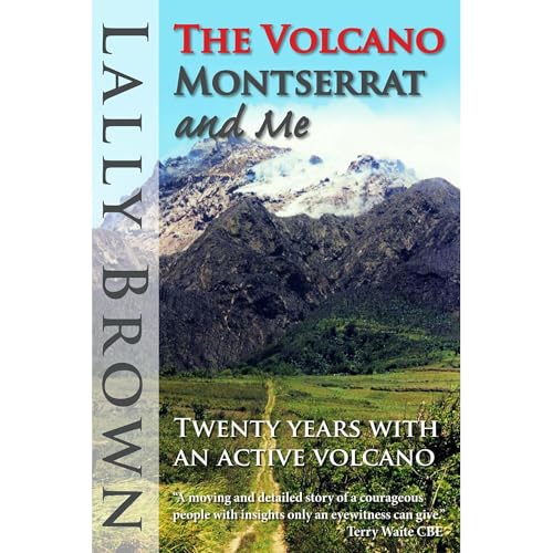 The Volcano, Montserrat and Me Audiolibro Por Lally Brown arte de portada