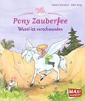 Pony Zauberfee - Wusel ist verschwunden 3770742869 Book Cover
