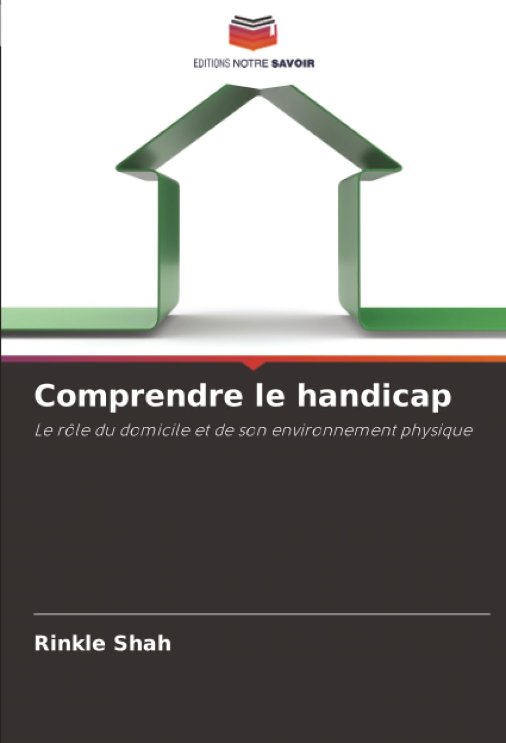 Comprendre le handicap livre d'analyse sur l'impact de l'habitat privé