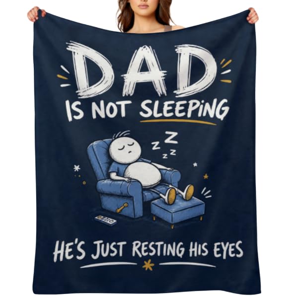 Dad is Not Sleeping He is Resting His Eyes Blanket Dad is Not Sleeping Funny Flannel Blanket for Dads from Daughter Son for Couch Sofa Bed Recliner (#A Blue 30 x 40)