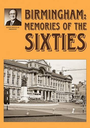 Birmingham: Memories Of The Sixties