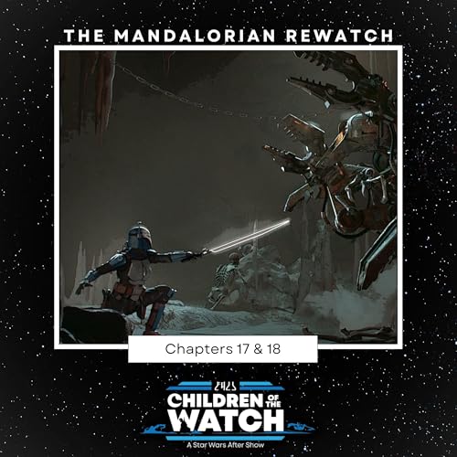 Season 3 of The Mandalorian Rewatch Begins!
