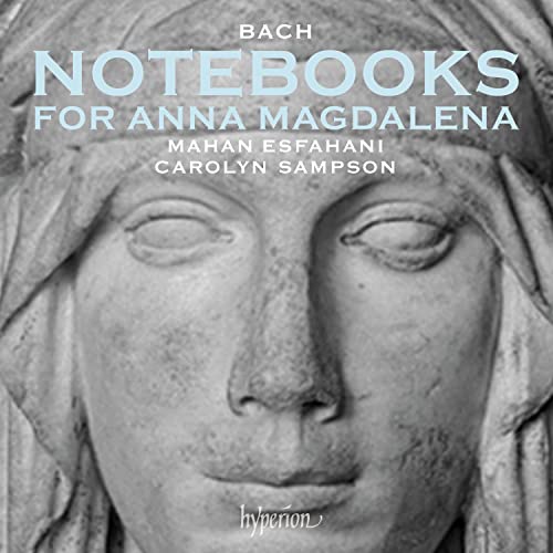 Bach: Anna Magdalena Notebooks, 1722 And 1725