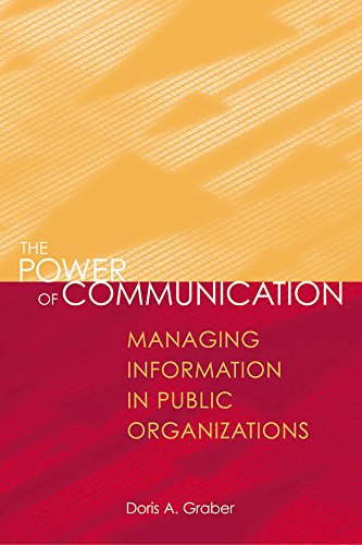 The Power of Communication: Managing Information in Public Organizations