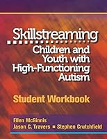 Skillstreaming Children and Youth with High-Functioning Autism Student Workbook (10 Workbooks + Leader's Guide) 0878227415 Book Cover