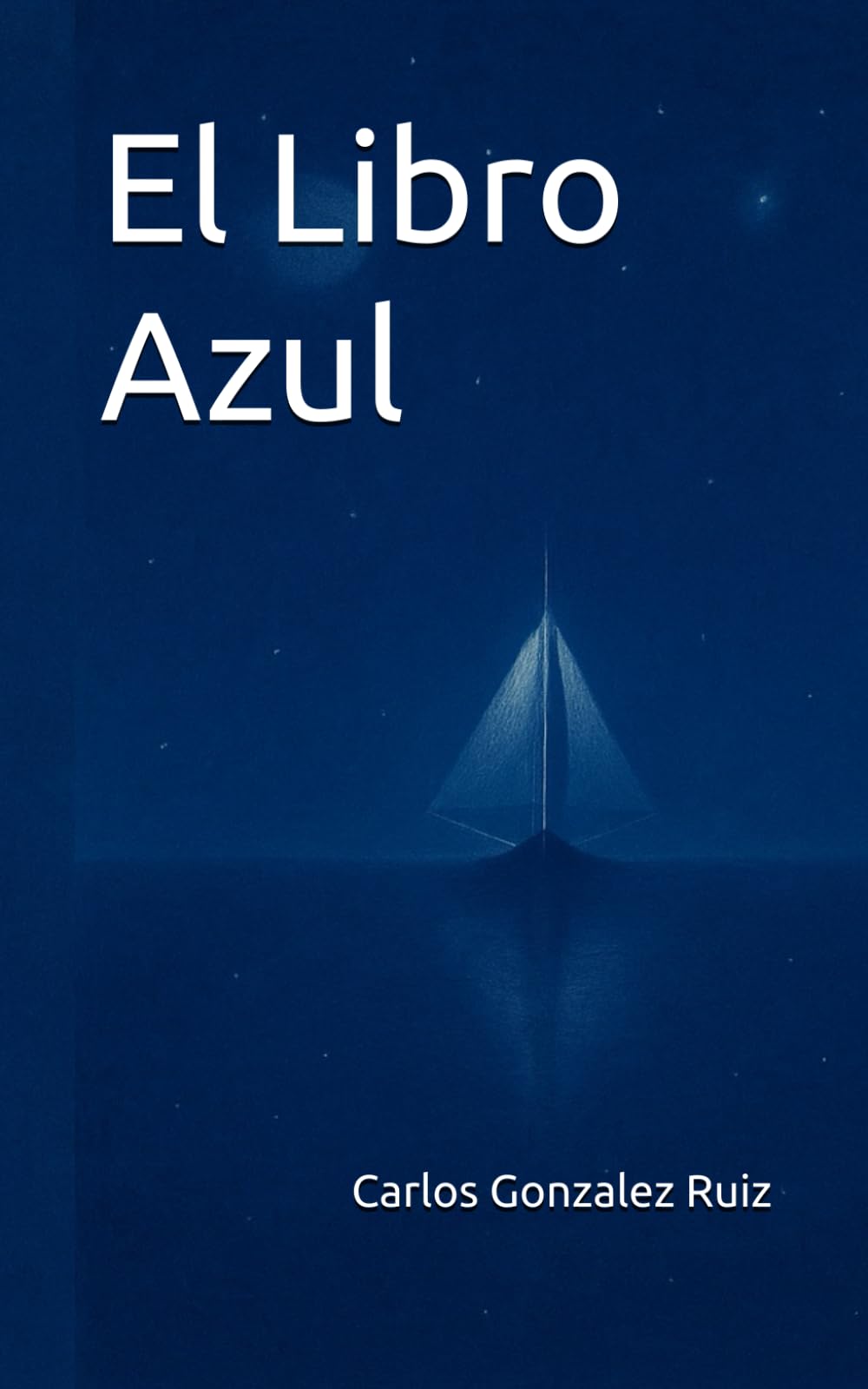 El Libro Azul (Las Bitácoras de la Vida)