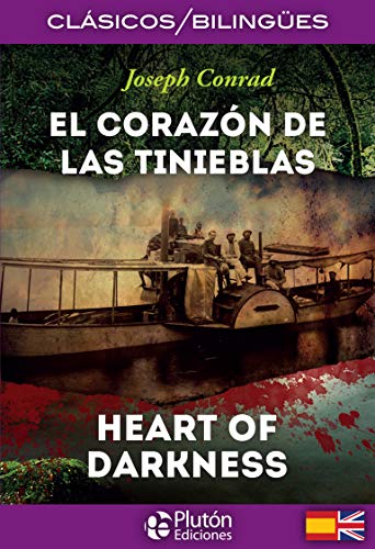 El Corazón De Las Tinieblas/ Heart Of Darkness (Colección Clásicos Bilingües)