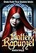 Rotten Rapunzel (Dark Fairy Tale Queen Series Book 3)