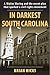 In Darkest South Carolina: J. Waties Waring and the Secret Plan That Sparked a Civil Rights Movement