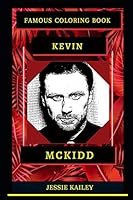 Kevin McKidd Famous Coloring Book: Whole Mind Regeneration and Untamed Stress Relief Coloring Book for Adults B08DQJF3F6 Book Cover