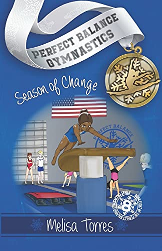 Season of Change (Perfect Balance Gymnastics Series)