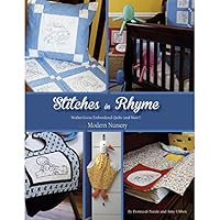 Stitches in Rhyme: Mother Goose Embroidered Quilts (and More!) for the Modern Nursery 1611691303 Book Cover