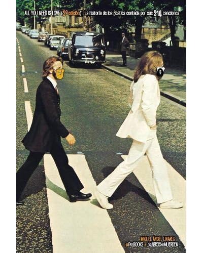 All you need is love: La historia de los Beatles contada por sus 214 canciones (#CuadernosDeMúsica)