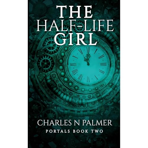 The Half-Life Girl by Charles N Palmer episode artwork