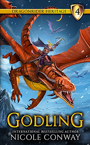 Godling (The Dragonrider Heritage Book 4)